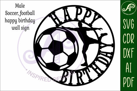 Male Happy birthday Soccer / Football wall sign svg laser SVG APInspireddesigns 