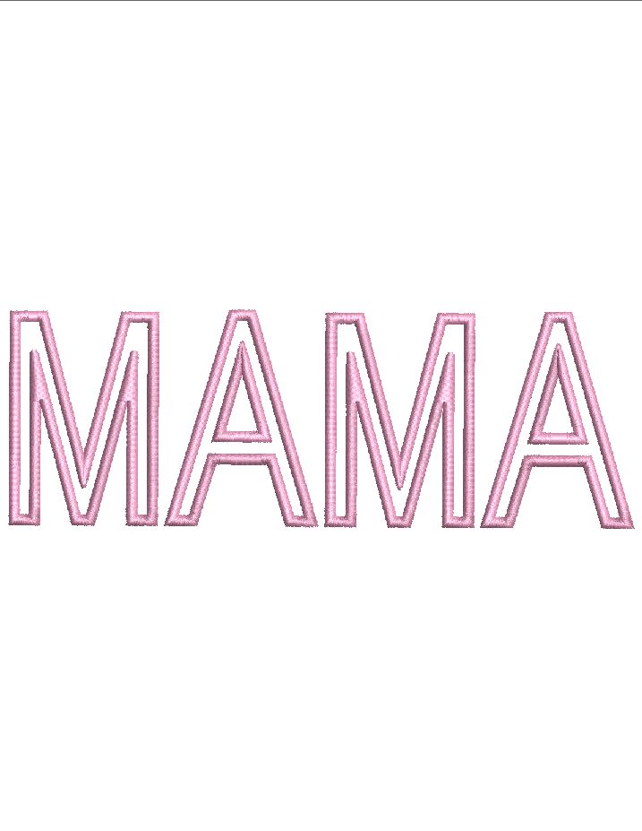 Mama Applique Embroidery Design , 3 Sizes - File formats in pes,dst,jef,xxx,exp,vip,vp3, applique , Mom, momma, Mother’s Day, mama, mom Embroidery/Applique DESIGNS AestheticdesignsE 
