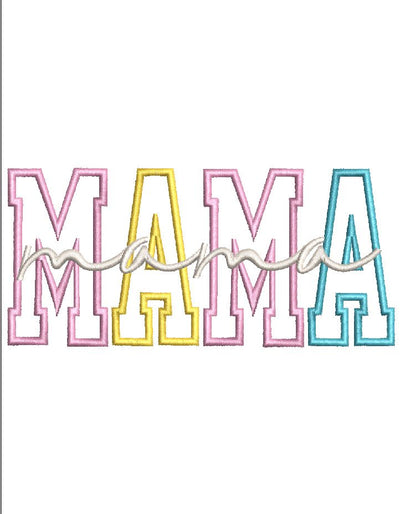 MAMA Applique' Embroidery Design 4 Sizes - File formats in pes,dst,jef,xxx,exp,vip,vp3, Popular, trending, mama design, mom, Mother’s Day Embroidery/Applique DESIGNS AestheticdesignsE 