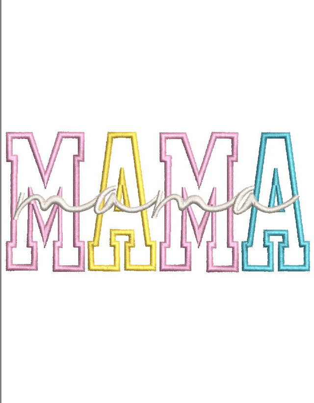 MAMA Applique' Embroidery Design 4 Sizes - File formats in pes,dst,jef,xxx,exp,vip,vp3, Popular, trending, mama design, mom, Mother’s Day Embroidery/Applique DESIGNS AestheticdesignsE 
