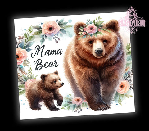 Mama Bear 20oz Tumbler Wrap Sublimation Design, Straight Tapered Tumbler Wrap, Mother's Day Tumbler Png, Instant Digital Download Sublimation SvggirlplusArt 