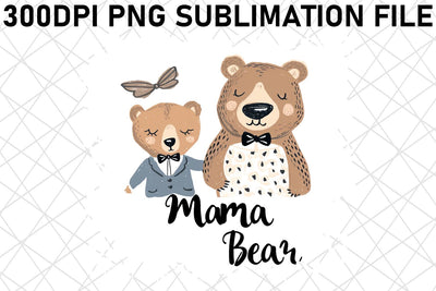 Mama Bear Cuddle: Mother's Day Sublimation Graphic Sublimation afrosvg 