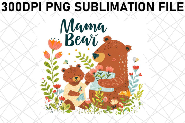 Mama Bear Tenderness: Mother's Day Sublimation PNG Sublimation afrosvg 