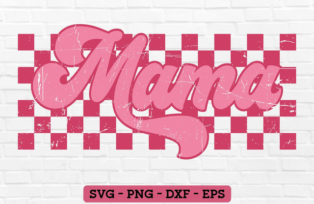 Mama Checkered PNG Sublimation - Mama SVG, Checkered Mama SVG, Mama PNG, Mom SVG, Mother's Day SVG SVG GraphicsTreasures 