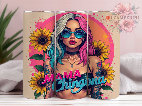 Mama Chingona, Sunflower Tumbler, Inspirational Tumbler, 20oz Sublimation, PNG Tumbler, Strong Mom Design, Latina Pride, Mother's Day Gift Sublimation Li Zamperini 