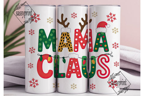 Mama Claus Christmas Tumbler Wrap Sublimation sassyprint 