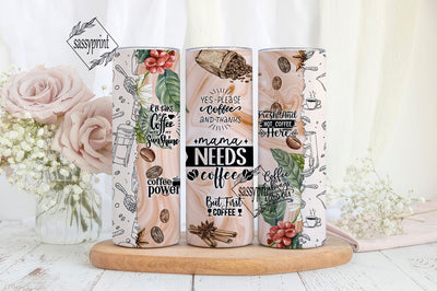 Mama Coffee Tumbler, Funny Coffee Quotes Tumbler Wrap, 20 oz Skinny Tumbler Sublimation Design, Tumbler PNG File Digital Download Sublimation sassyprint 