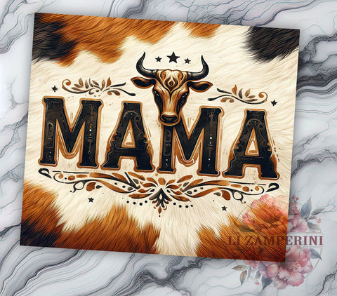 Mama Cowhide 20oz Tumbler Wrap PNG, Mother's Day Tumbler Png, Straight & Tapered Tumbler Wrap, Instant Digital Download Sublimation Li Zamperini 
