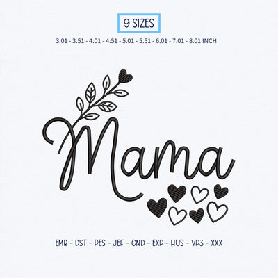Mama Embroidery Design – Floral Mama Hearts Script Mother's Day Machine Embroidery File Embroidery/Applique DESIGNS PatternFeed8 