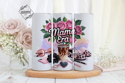 Mama Era 20oz Tumbler Design Sublimation sassyprint 
