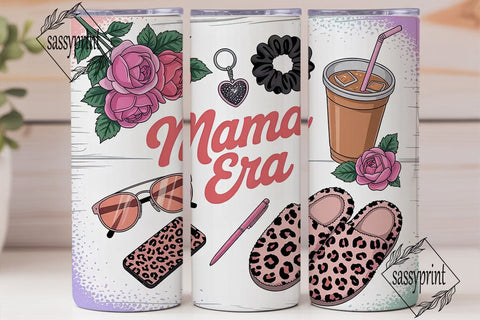 Mama Era 20oz Tumbler Design Sublimation sassyprint 