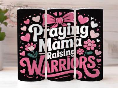 Mama Faith Floral 20oz Tumbler Wrap, Praying Mama Design, Raising Warriors Wrap, Faith Inspired Wrap, Sublimation Wrap, 20oz Tumbler Design, PNG Tumbler Wrap Sublimation Lara' s Designs 