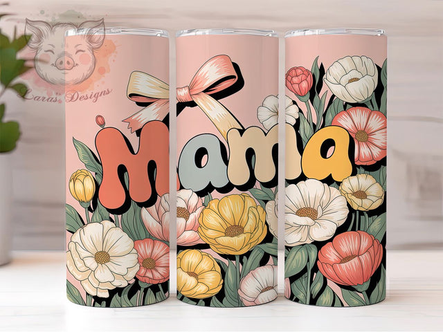 Mama Floral Inspire 20oz Tumbler Wrap, Motherhood Design, Family Inspired Wrap, Sublimation Wrap, 20oz Tumbler Design, PNG Tumbler Wrap, Inspirational Theme Sublimation Lara' s Designs 