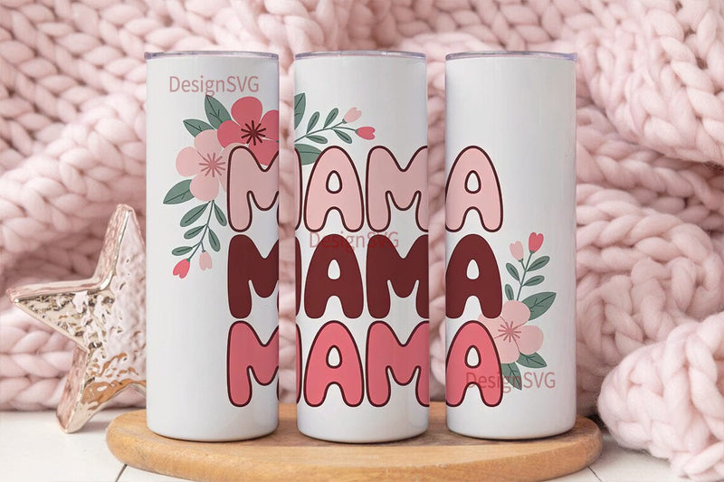 Mama Floral Tumbler Wrap PNG Sublimation DesignSVG 