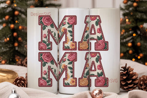 Mama Floral Tumbler Wrap Sublimation DesignSVG 