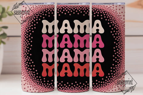 Mama Glitter 20oz Tumbler Wrap Sublimation sassyprint 