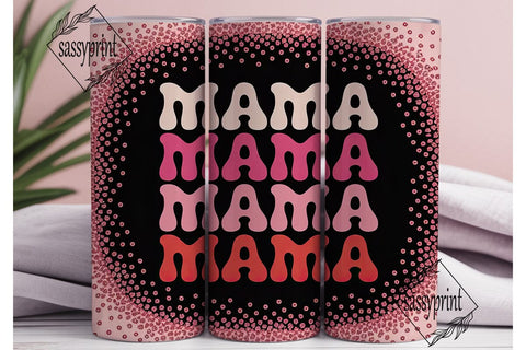 Mama Glitter 20oz Tumbler Wrap Sublimation sassyprint 