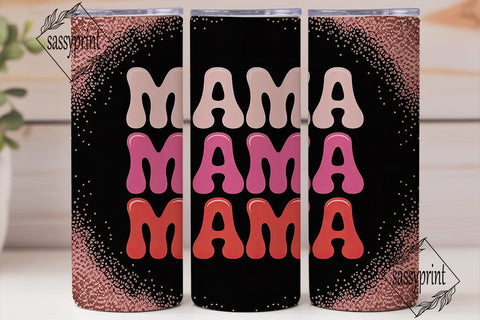 Mama Glitter 20oz Tumbler Wrap Sublimation sassyprint 
