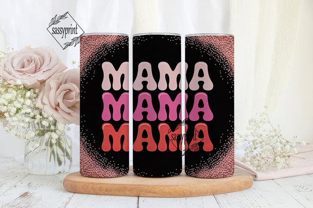 Mama Glitter 20oz Tumbler Wrap Sublimation sassyprint 