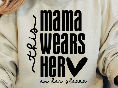 Mama Heart on Sleeve Svg, Mom Shirt Design Svg SVG DesignDestine 