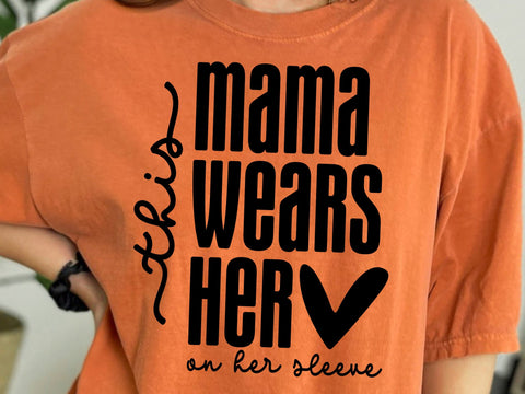Mama Heart on Sleeve Svg, Mom Shirt Design Svg SVG DesignDestine 