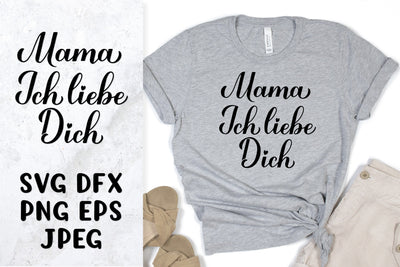 Mama Ich liebe dich SVG. I love you mom in German SVG LaBelezoka 
