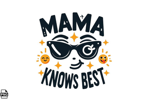 Mama Knows Best Mother's Day PNG Clipart Printable File Sublimation Creativedesigntee 