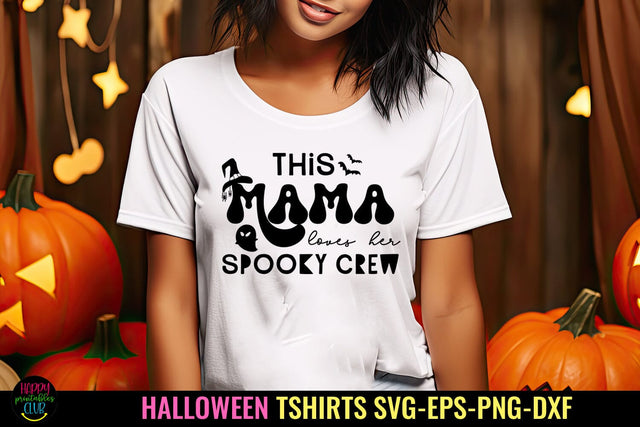 Mama Loves Her Spooky Crew Halloween Mom SVG I Halloween SVG SVG Happy Printables Club 