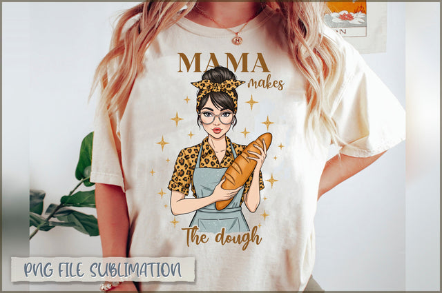 Mama makes the dough Sublimation Sublimation Shetara Begum 