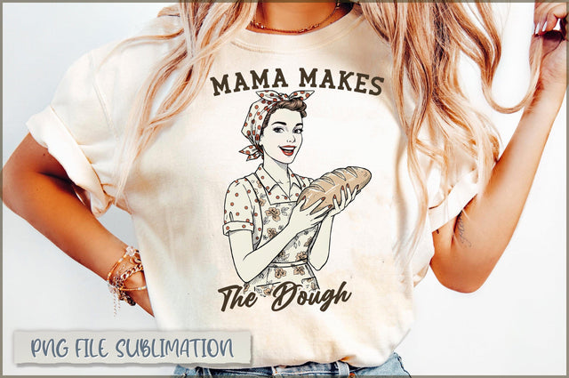 Mama makes the dough Sublimation Sublimation Shetara Begum 