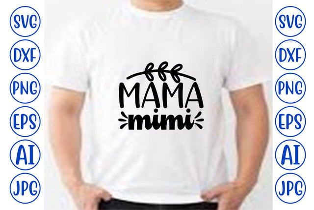 Mama Mimi SVG SVG Syaman 