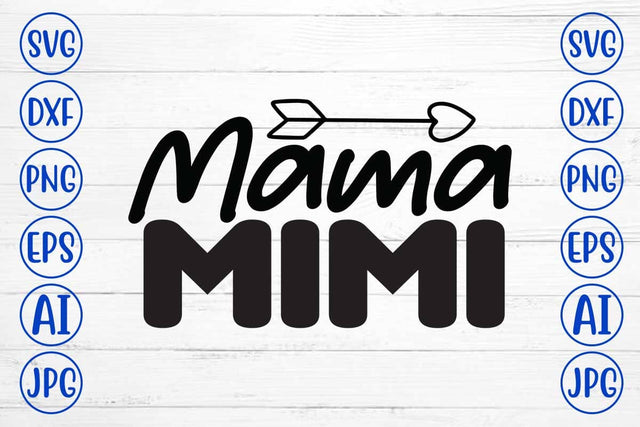 Mama Mimi SVG SVG Syaman 