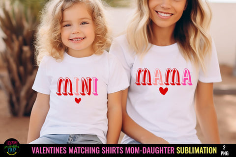 Mama Mini l I Valentine Matching Shirts Mommy Me Sublimation Sublimation Happy Printables Club 