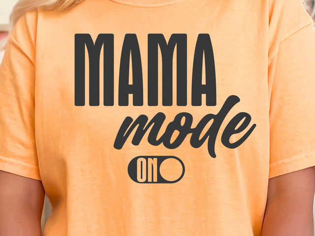 Mama Mode SVG, Funny Mom Life, Cricut Silhouette Files SVG DesignDestine 