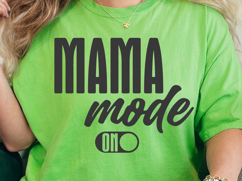 Mama Mode SVG, Funny Mom Life, Cricut Silhouette Files SVG DesignDestine 