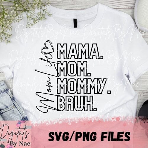 Mama Mom Mommy Bruh SVG | SVG Cut File SVG Renee'sCreativeSVG'S 