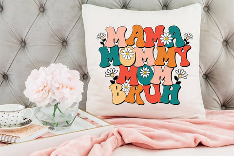 Mama Mommy Mom Bruh, Retro Mother's Day Sublimation Sublimation CraftLabSVG 