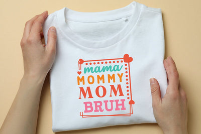 Mama Mommy Mom Bruh SVG Angelina750 