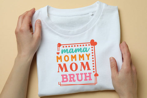 Mama Mommy Mom Bruh SVG Angelina750 