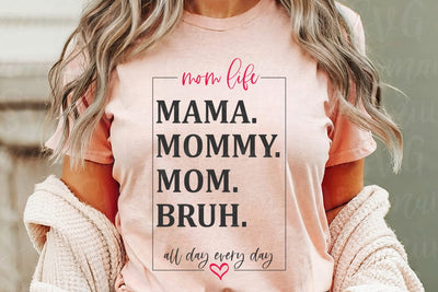Mama Mommy Mom Bruh SVG, Funny Mom SVG SVG MaiamiiiSVG 