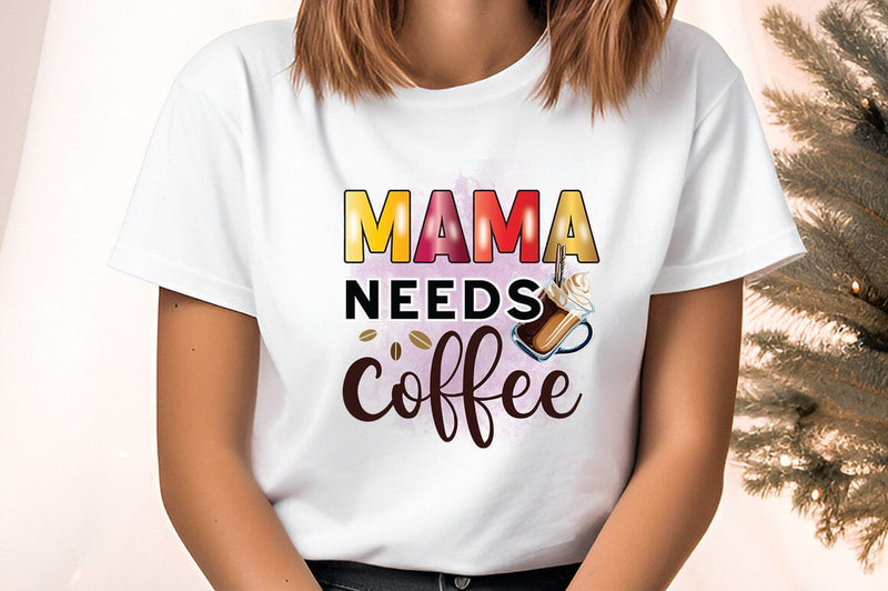 Mama needs coffee PNG Design Sublimation Designangry 
