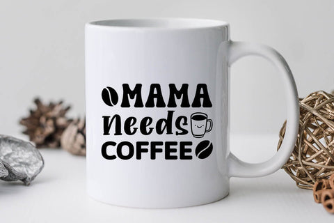 Mama Needs Coffee SVG Angelina750 