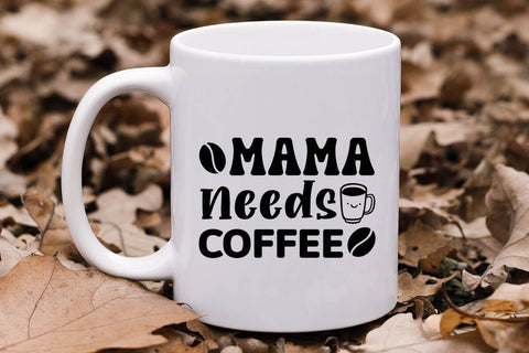 Mama Needs Coffee SVG Angelina750 