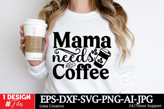 Mama Needs Coffee SVG Cut File SVG Insomnia Std 