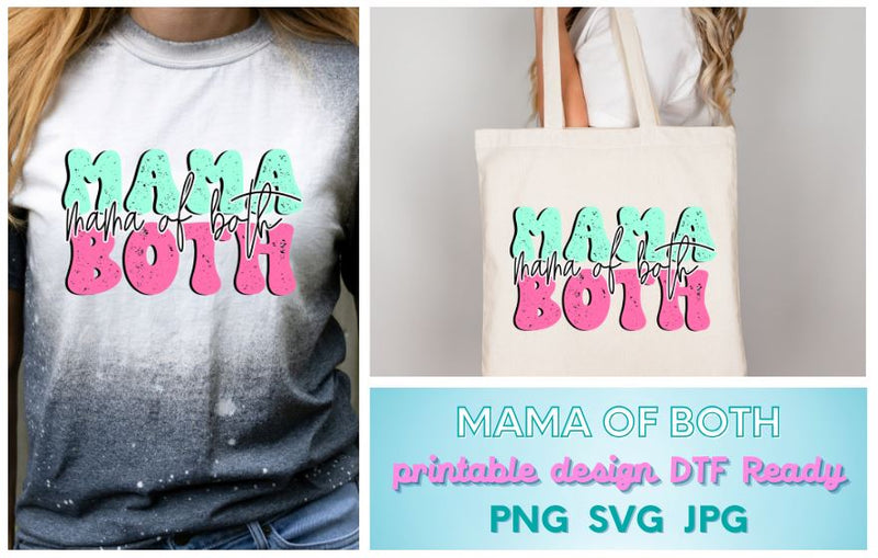 Mama of Both PNG SVG Design SVG So Fontsy Design Shop 