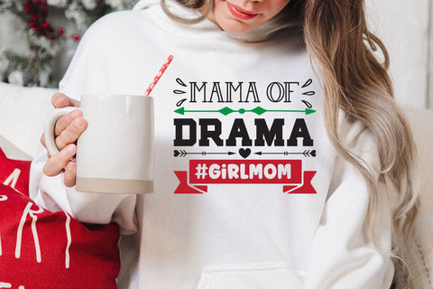 Mama of drama #girlmom SVG Angelina750 