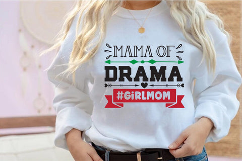 Mama of drama #girlmom SVG Angelina750 