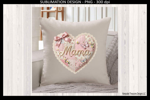 Mama Patchwork Heart, Pink Floral Sublimation Design, Mother's Day Gift, Mama Shirt Design, Instant Download PNG Sublimation Keepsake Treasures Designs LLC. 