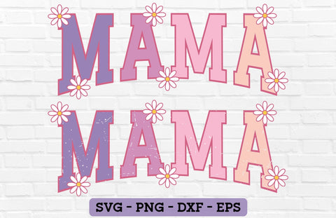 Mama PNG Sublimation - Mama SVG, Mama PNG, Mom SVG, Mother's Day SVG, Daisy Mom SVG, Mama Sublimation PNG SVG GraphicsTreasures 