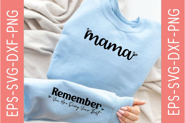 Mama Remember You Are Doing Your Best SVG farhad farhad 